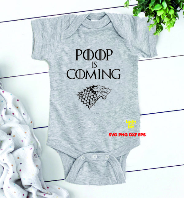 Poop is coming svg inspired Game Of Thrones svg
