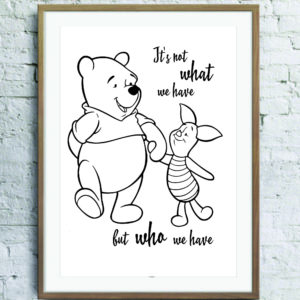 Winnie The Pooh Svg, It's not what we have but who we have, How lucky am I to have something so special, that makes saying goodbye so hard, Always remember you are BRAVER than you believe STRONGER than you seem SMARTER than you think and LOVED more than you know, Winnie The Pooh Quote, How Do You Spell Love, Bear, Piglet, How Lucky, Disney Nursery Wall Art, Disney Home Decor Svg, Nursery Decor Svg,