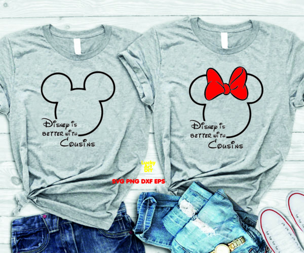 Disney is Better with Cousins SVG Mickey Mouse SVG Minnie Mouse SVG Disney SVG World Traveler, Matching Disney Svg Png Cut Files shirts Silhouette Cameo Cricut
