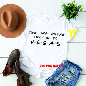 The One Where They Go To Vegas Svg, Vegas svg, Las Vegas Svg,  Friends Vegas Svg, Vegas Shirts Svg, Vegas Vacation Svg, Friends tv Show Svg, Vacay Mode Svg, Family Vacation Svg, Family Trip Svg, Friends Gifts TV Show, The One Where They Went To Vegas Svg, Best Day Ever, Family Shirt Svg, World traveller, Anniversary Svg,  Cutting Files, Quotes Svg, Iron On, Disney Gifts, Silhouette, Cameo, Cricut, Free Svg, Love svg, Etsy, Vector, Cut Files, Svg Files For Cricut