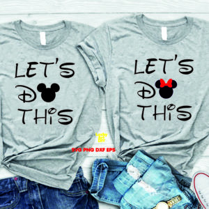 Let's do this Mickey SVG Minnie Mouse SVG Disney SVG World Traveler, Matching Disney Svg, bride, wife, Mr and Mrs, Broke,  Spoiled, Wedding Gift, Couple Shirt Svg Png Cut Files shirts Silhouette Cameo Cricut